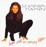 Shania Twain - Love Gets Me Every Time  (CD Single)
