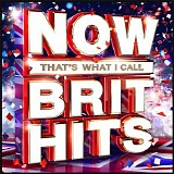 Various artists - Now That's What I Call Brit Hits