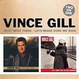 Vince Gill - Next Big Thing + Let's Make Sure We Kiss Goodbye