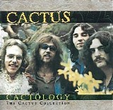Cactus - Cactology: The Cactus Collection