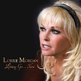 Lorrie Morgan - Letting Goâ€¦ Slow