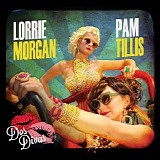 Pam Tillis & Lorrie Morgan - Dos Divas