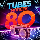 Various artists - Tubes AnnÃ©es 80