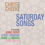Chris Cheek - Saturday Songs