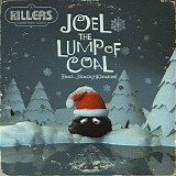 The Killers - Joel the Lump of Coal
