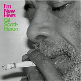 Gil Scott-Heron - I'm New Here [Bonus Tracks]