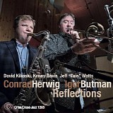 Conrad Herwig & Igor Butman - Reflections