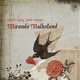 Miranda Mulholland - Don't Sing Love Songs