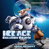 John Debney - Ice Age: Collision Course