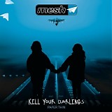 Mesh - Kill Your Darlings (CD Single)