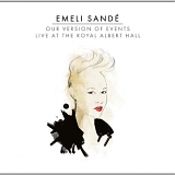 Emeli SandÃ© - Live At The Royal Albert Hall