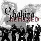Shakira - Remixed