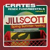 Jill Scott - Crates:  Remix Fundamentals Volume 1