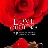Shakira - Love In The Time Of Cholera-EP