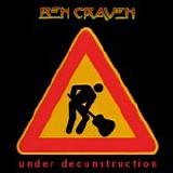 Craven, Ben - Under Deconstruction