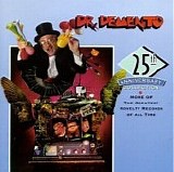 Various Artists - Dr. Demento 25th Anniversary Collection (More Of The Greatest Novelty Records Of All Time)