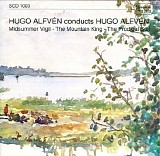 Hugo Alfven - Hugo Alfven Conducts Hugo Alfven