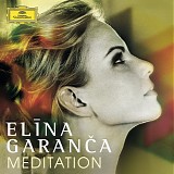 Various artists - Elina Garanca: Meditation
