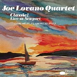 Joe Lovano Quartet - Classic! (Live At Newport)