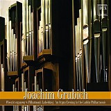 Joachim Grubich - Wieczor organowy w Filharmonii Lubelskiej