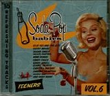 Various artists - Soda Pop Babies: Volume 6