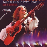 Hodgson, Roger - Take The Long Way Home Live In Montreal