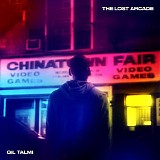 Gil Talmi - The Lost Arcade