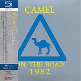 Camel - On The Road 1982 (Japanese edition)