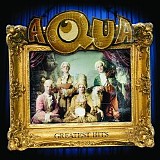 Aqua - Greatest Hits (Special Edition)