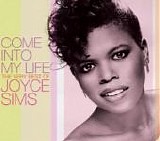 Joyce Sims - Come Into My Life:  The Best Of Joyce Sims