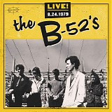 The B52's - Live! 8-24-1979