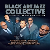 Black Art Jazz Collective - Presented By The Side Door Jazz Club