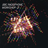 Various artists - BBC Radiophonic Workshop - 21