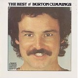 Burton Cummings - The Best Of Burton Cummings
