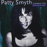 Patty Smyth - Greatest Hits featuring Scandal