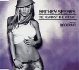 Britney Spears featuring Madonna - Me Against The Music  CD2  [Australia]