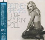 Britney Spears - I Love Rock 'N' Roll EP  [Japan]