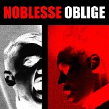 Noblesse Oblige - Privilege Entails Responsibility