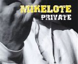 Mikelote - Private