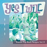 Various artists - Warner Pop Rock Nuggets Volume 4: Yes I Will