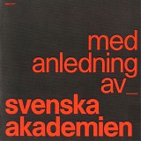 Svenska Akademien - Med anledning av