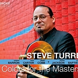 Steve Turre - Colors for the Masters