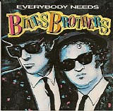 Blues Brothers - Everybody Needs Blues Brothers