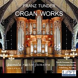 Franz Tunder - Organ Works 1