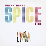 Spice Girls - Spice Up Your Life  [UK]
