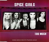 Spice Girls - Too Much  [UK]