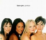 Spice Girls - Goodbye CD1  [UK]