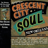Various artists - Highlights From Crescent City Soul: The Sound of New Orleans 1947-1974