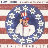 Larry Cordle & Lonesome Standard Time - All Star Duets