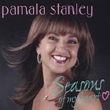 Pamala Stanley - Seasons of My Heart